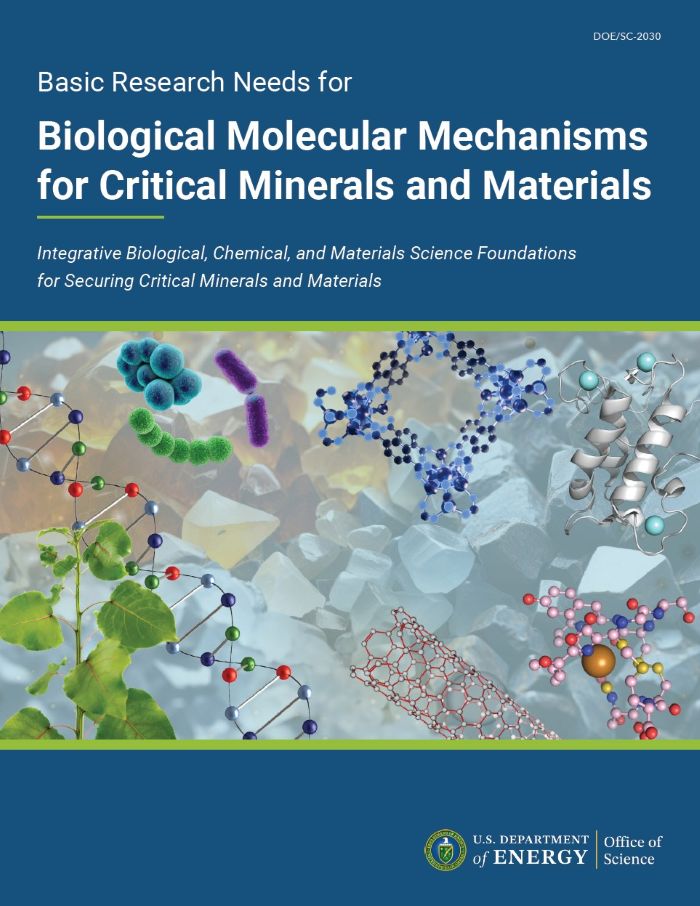 Basic Research Needs for Biological Molecular Mechanisms for Critical Minerals and Materials